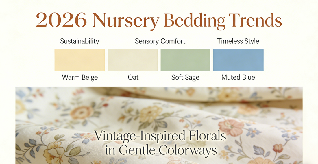 Nursery Bedding Trends for 2026: Sustainable, Cozy & Stylish