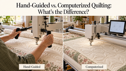 Hand-Guided vs. Computerized Quilting: What’s the Difference?