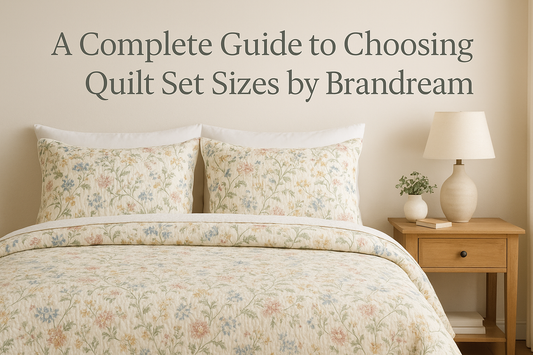 A Complete Guide to Choosing Quilt Set Sizes by Brandream