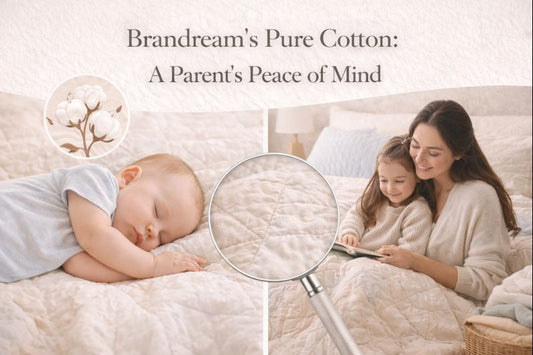 Brandream’s Pure Cotton: A Parent’s Peace of Mind