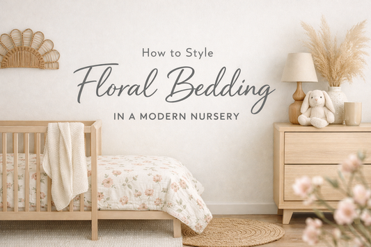 How to Mix Floral Bedding into a Modern Nursery (Without Looking Old)
