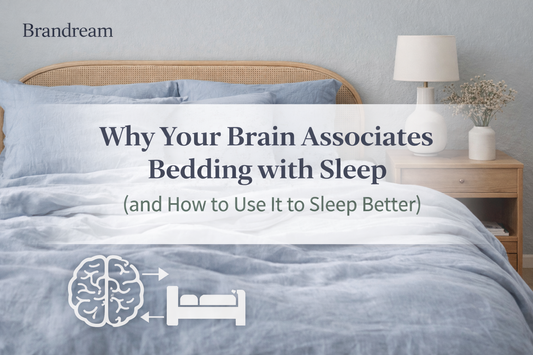Why Your Brain Associates Bedding with Sleep (and How to Use It to Sleep Better)