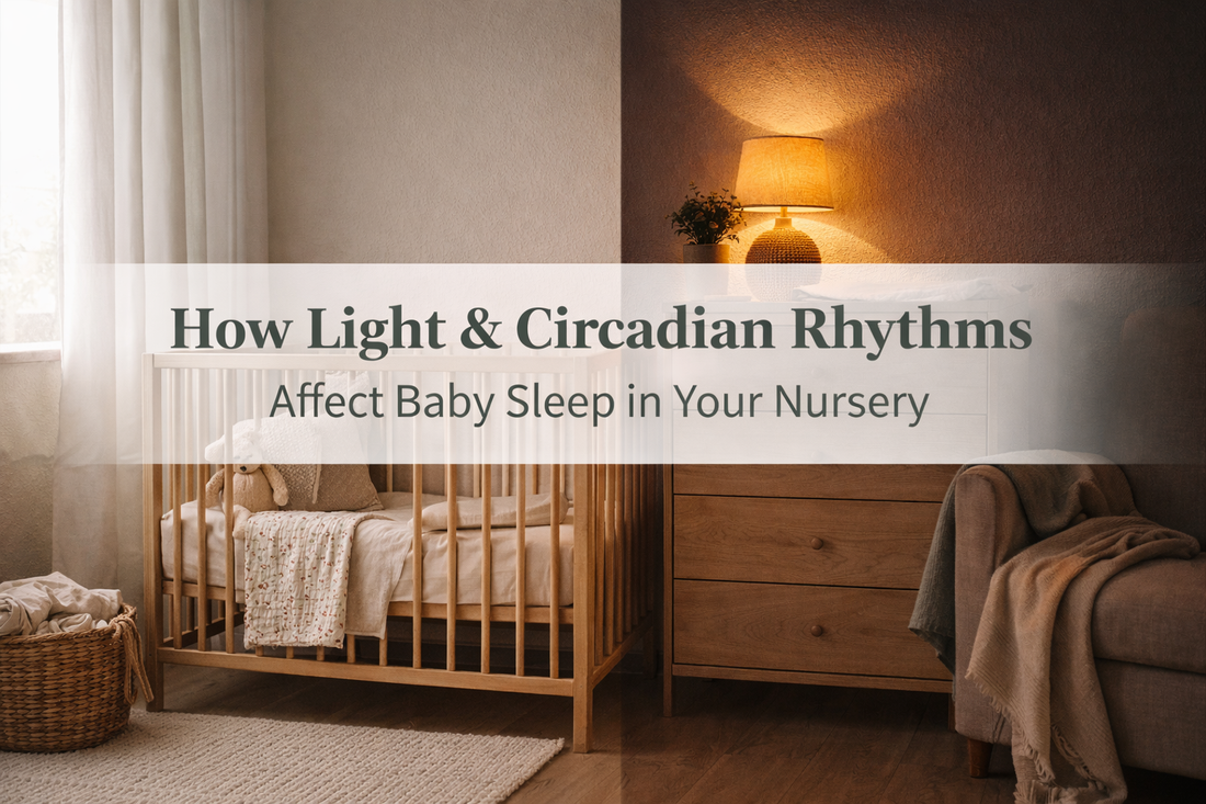 How Light & Circadian Rhythms Affect Baby Sleep in Your Nursery