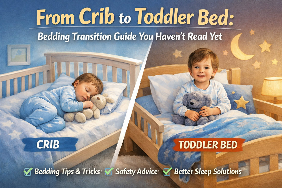 From Crib to Toddler Bed: Bedding Transition Guide You Haven’t Read Yet