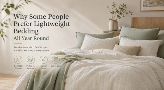 Why Some People Prefer Lightweight Bedding All Year Round