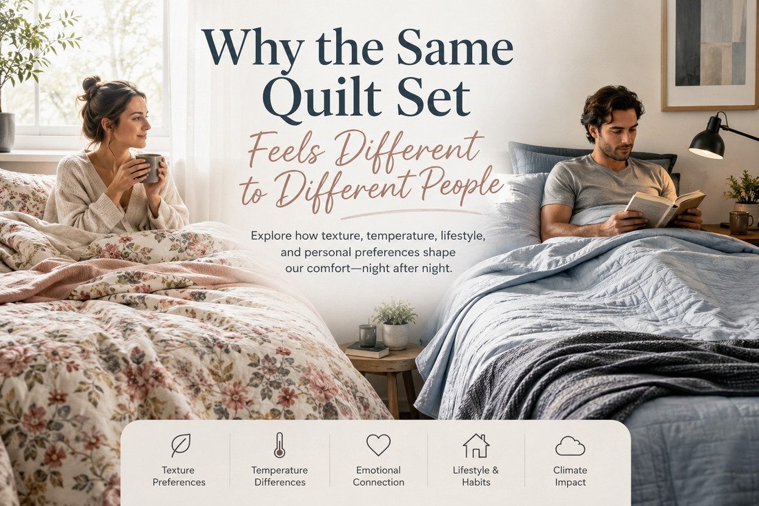 Why the Same Quilt Set Feels Different to Different People
