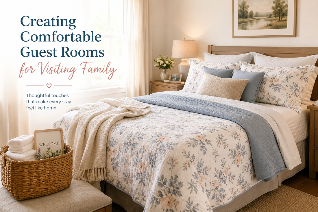 Creating Comfortable Guest Rooms for Visiting Family