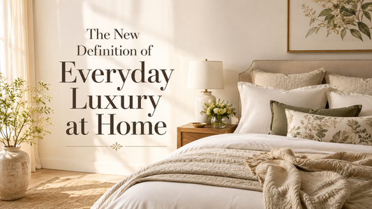 The New Definition of Everyday Luxury at Home