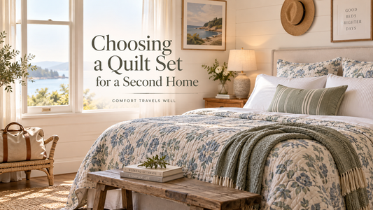 Choosing a Quilt Set for a Second Home
