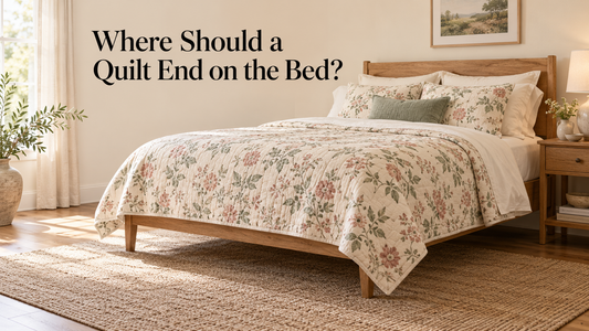 Where Should a Quilt End on the Bed?
